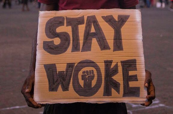 Will the ‘woke’ people please wake up?